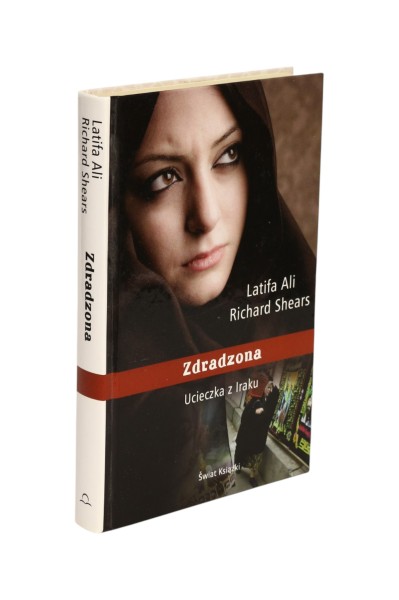 Zdradzona Ucieczka z Iraku Latifa Ali
