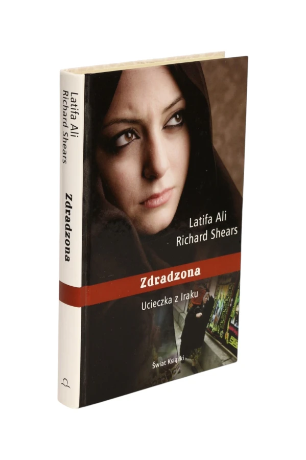 Zdradzona Ucieczka z Iraku Latifa Ali