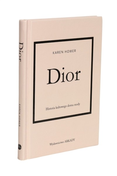 Dior Historia kultowego domu mody Karen Homer