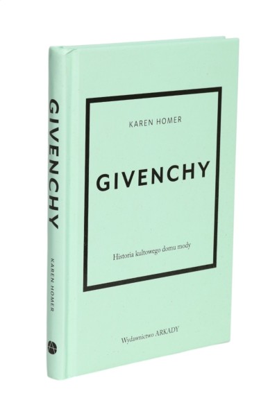 Givenchy Historia kultowego domu mody Karen Homer