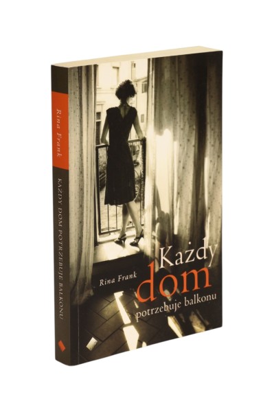 Każdy dom potrzebuje balkonu Rina Frank