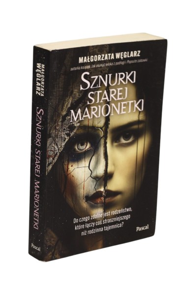 Sznurki starej marionetki Małgorzata Węglarz