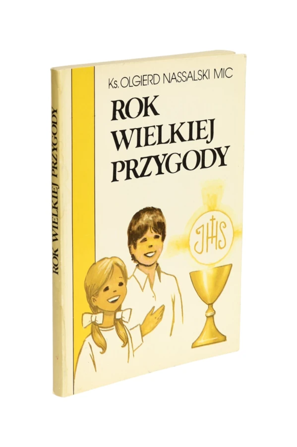Rok wielkiej przygody Nassalski