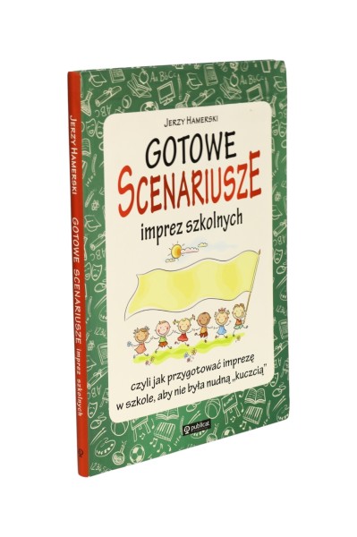 Gotowe scenariusze imprez szkolnych Jerzy Hamerski