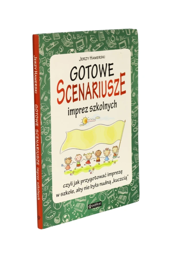 Gotowe scenariusze imprez szkolnych Jerzy Hamerski
