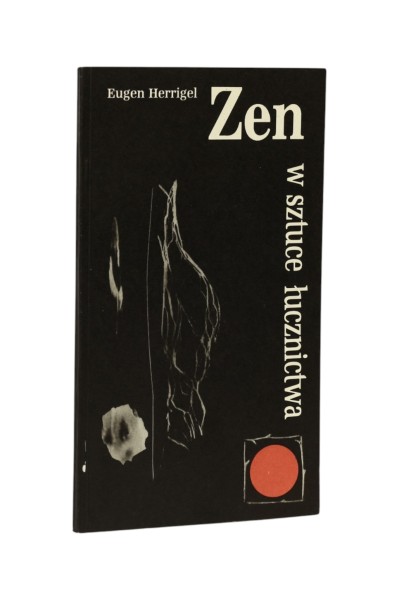 Zen W sztuce łucznictwa Herrigel