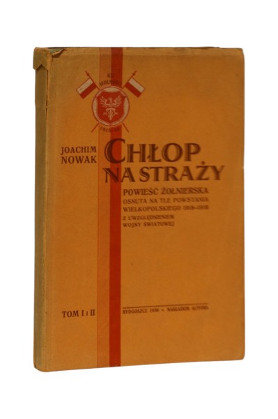 Chłop na straży  Powieść żołnierska Nowak 1930 tom 1,2