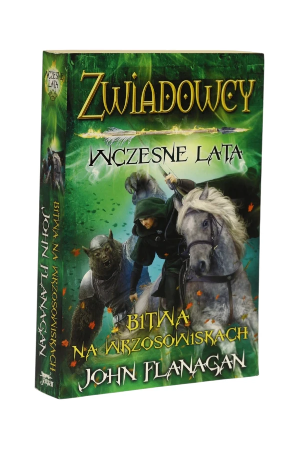 Zwiadowcy Wczesne lata Bitwa na wrzosowiskach John Flanagan