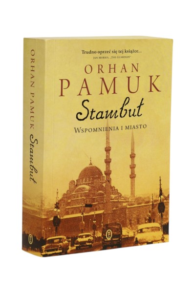 Stambuł Wspomnienia i miasto Orhan Pamuk