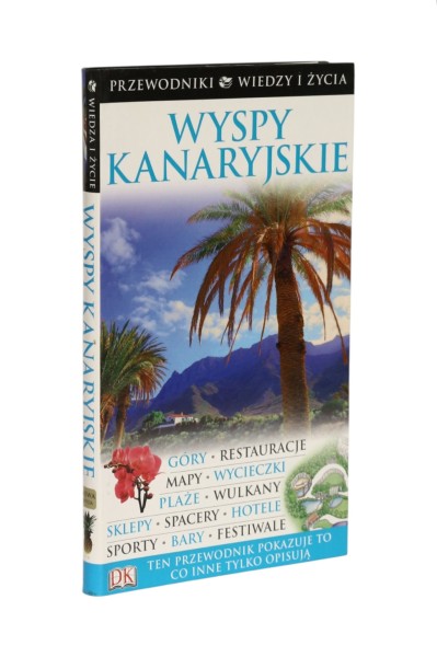 Wyspy Kanaryjskie Przewodnik Wiedzy i Życia