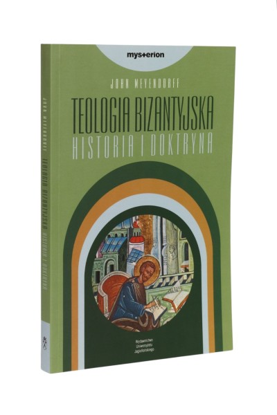 Teologia bizantyjska historia i doktryna Weyenoorff