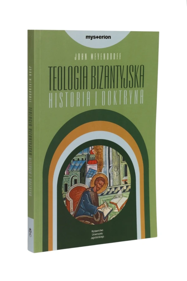 Teologia bizantyjska historia i doktryna Weyenoorff