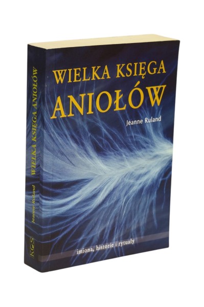 Wielka księga aniołów Jeanne Ruland