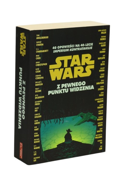 Star Wars Z pewnego punktu widzenia 40 opowieści Praca zbiorowa