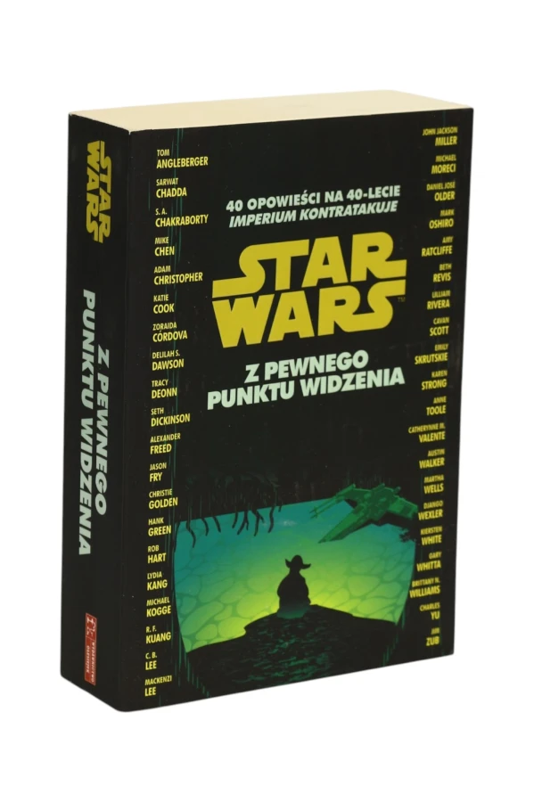 Star Wars Z pewnego punktu widzenia 40 opowieści Praca zbiorowa
