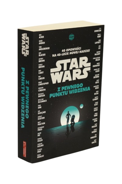 Star Wars Z pewnego punktu widzenia 40 opowieści Praca zbiorowa