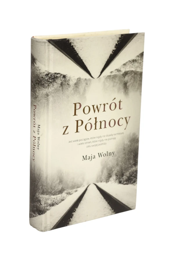 Powrót z Północy Maja Wolny