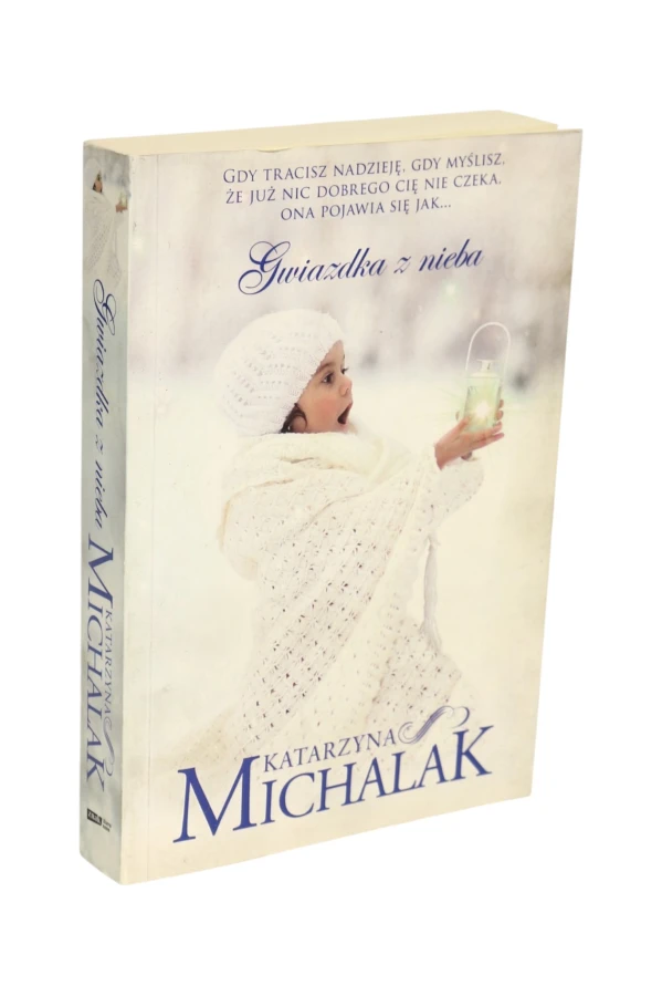 Gwiazdka z nieba Katarzyna Michalak