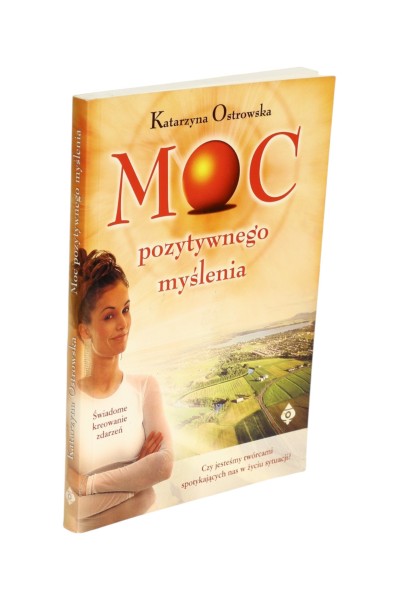 Moc pozytywnego myślenia Ostrowska