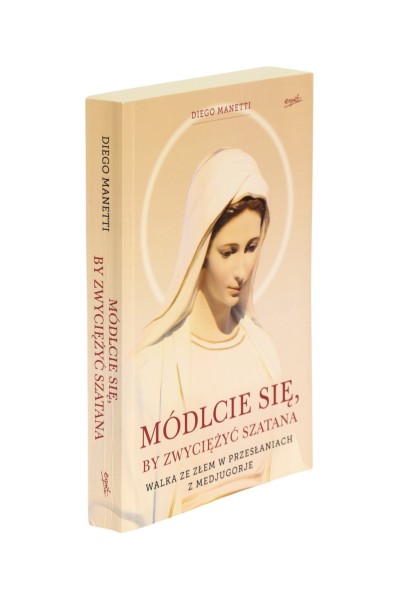 Módlcie się, by zwyciężyć szatana Manetti