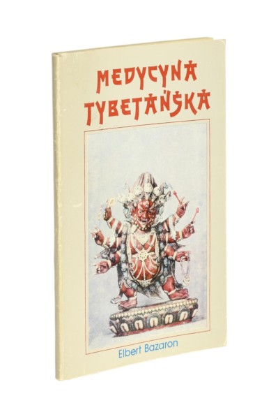 Medycyna Tybetańska Elbert Bazaron
