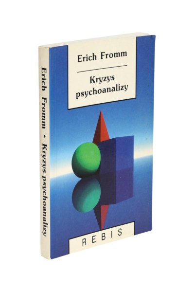 Kryzys psychoanalizy Erich Fromm