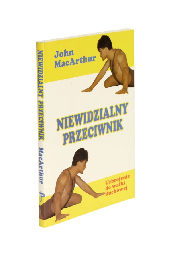 Niewidzialny przeciwnik John MacArthur