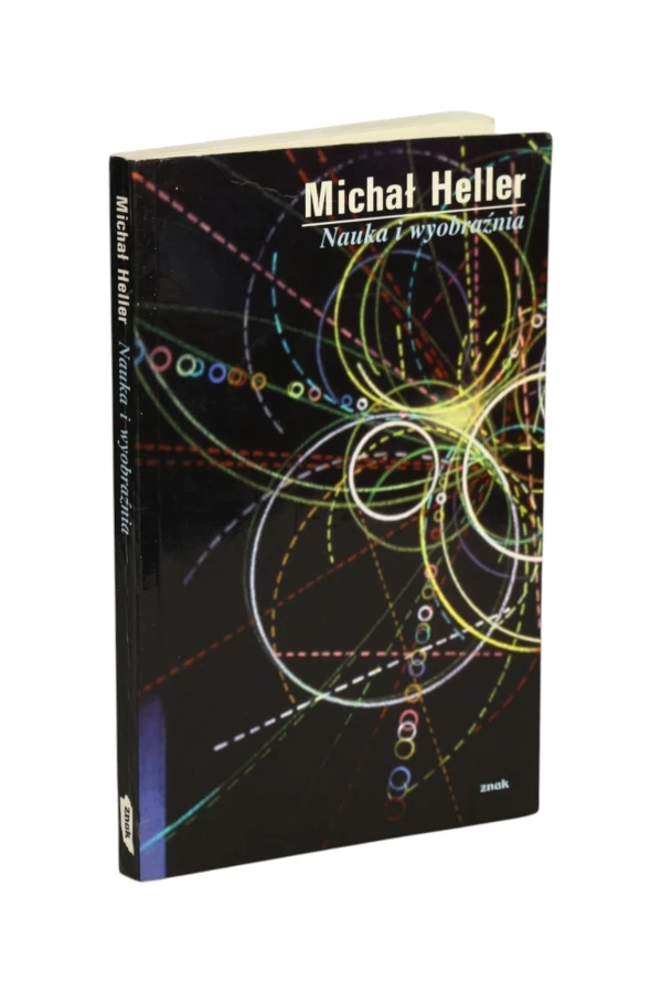 Nauka i wyobraźnia Michał Heller