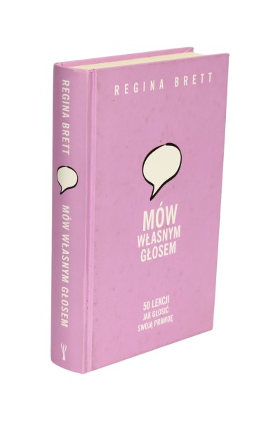 Mów własnym głosem Regina Brett