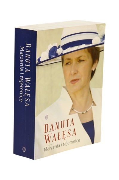 Danuta Wałęsa Marzenia i tajemnice