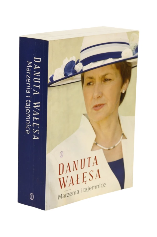 Danuta Wałęsa Marzenia i tajemnice