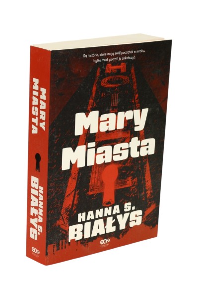 Mary miasta Hanna S. Białys