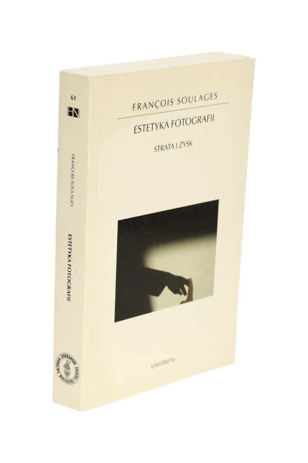 Estetyka fotografii Strata i zysk Francois Soulages