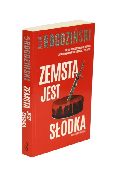 Zemsta jest słodka Rogoziński
