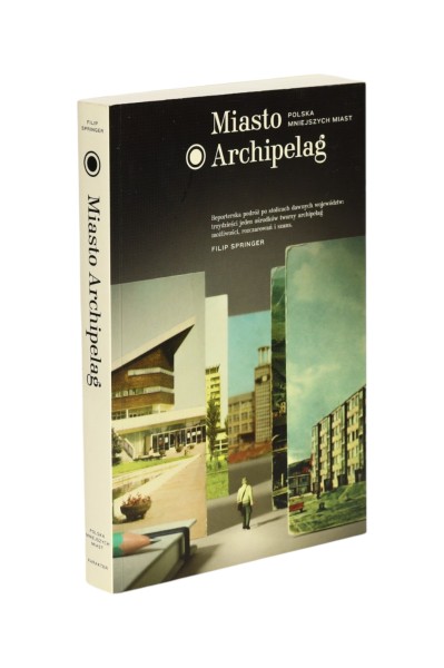 Miasto Archipelag Filip Springer