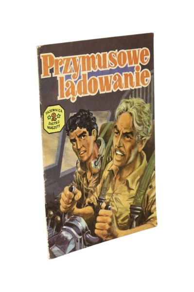 Przymusowe lądowanie Tajemnica złotej maczety 2