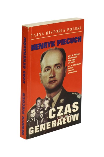 Czas generałów Henryk Piecuch