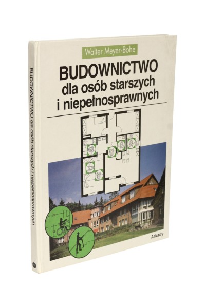 Budownictwo dla osób starszych i niepełnosprawnych Mayer-Bohe