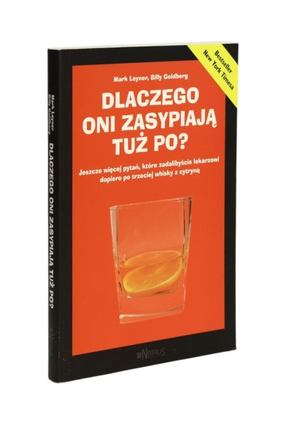Dlaczego oni zasypiają tuż po? Leyner