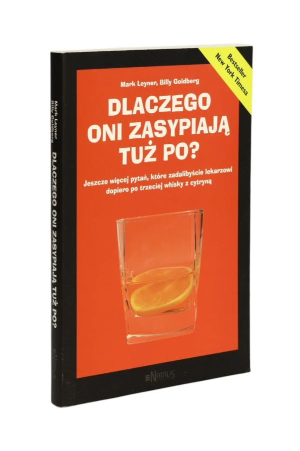 Dlaczego oni zasypiają tuż po? Leyner