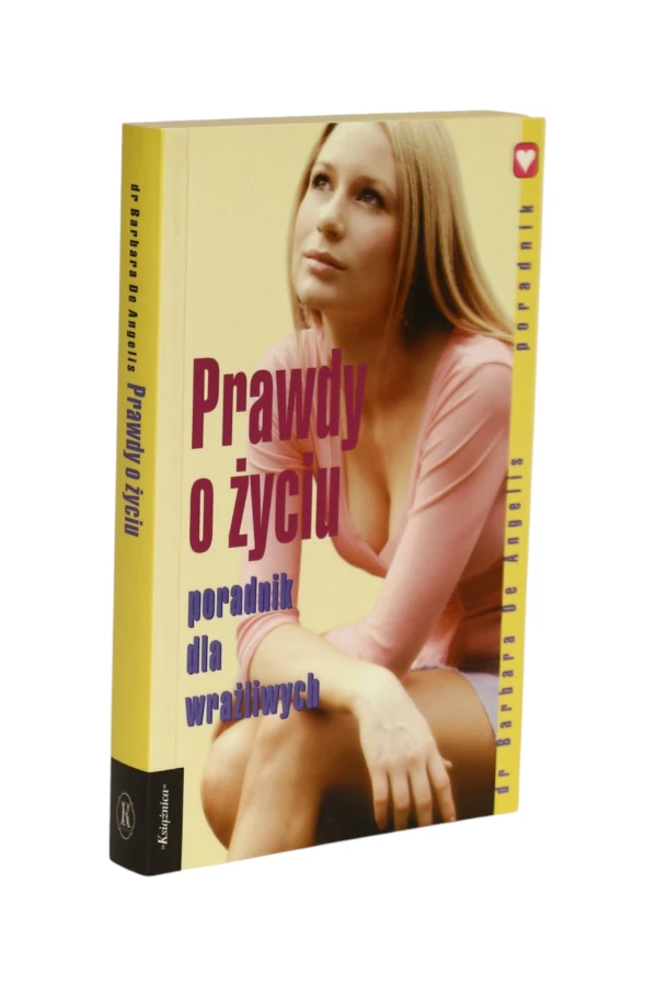 Prawdy o życiu poradnik dla wrażliwych Angelis