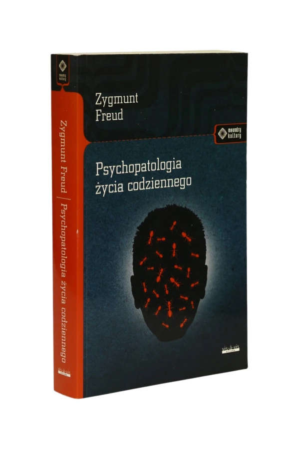 Psychopatologia życia codziennego Zygmunt Freud