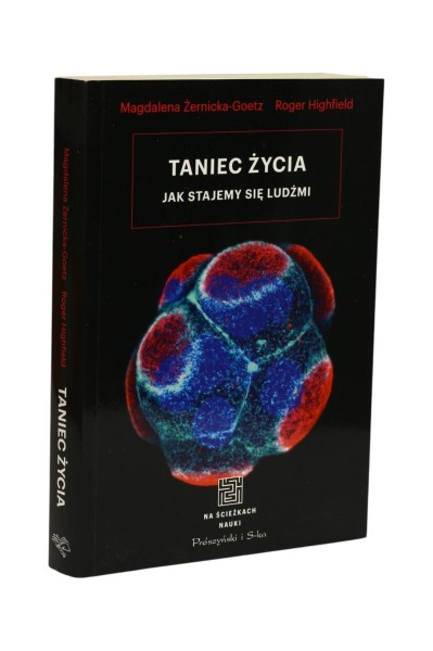 Taniec życia Jak stajemy się ludźmi Żernicka-Goetz