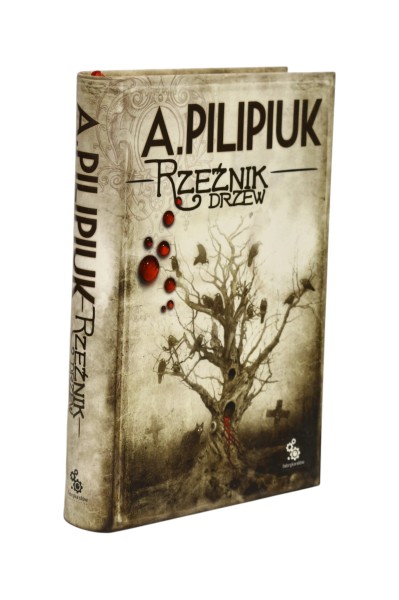 Rzeźnik drzew A. Pilipiuk