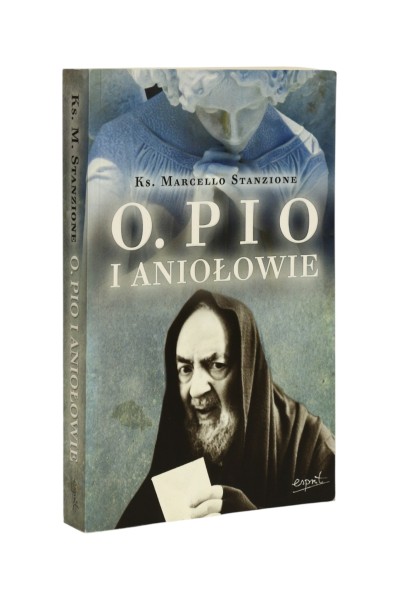 O. Pio i aniołowie Marcello Stanzione