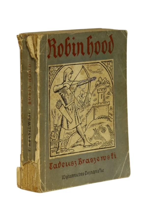 Robin Hood  Kraszewski wyd. I 1958