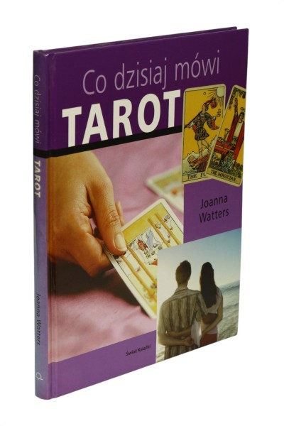 Co dzisiaj mówi Tarot Joanna Watters