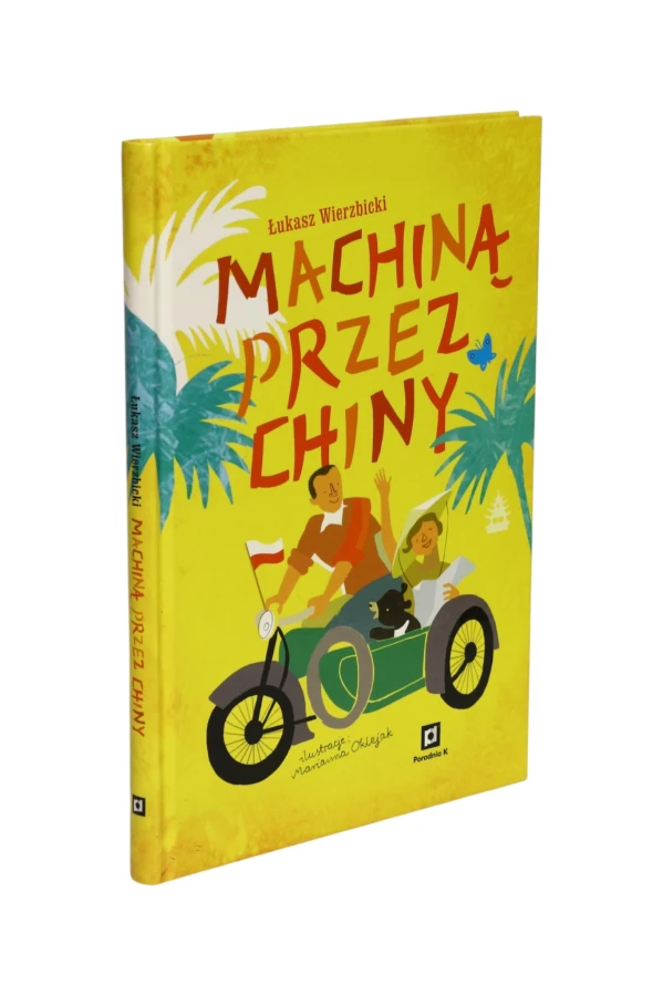 Machiną przez Chiny Wierzbicki