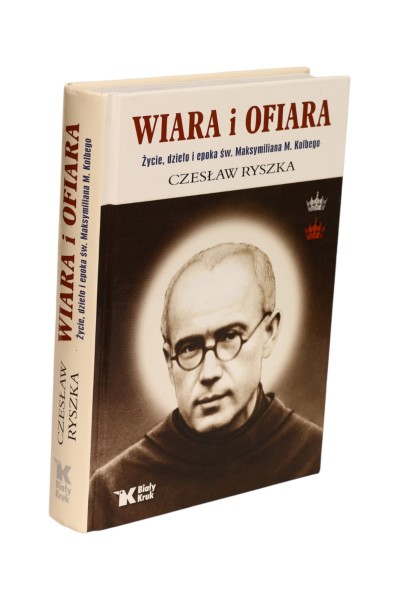 Wiara i ofiara Czesław Ryszka