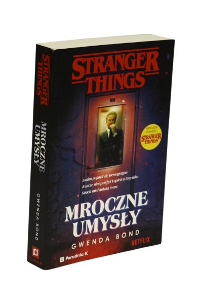 Stranger Things Mroczne umysły Bond